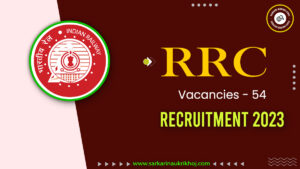 Railway Recruitment Cell (RRC) 2023