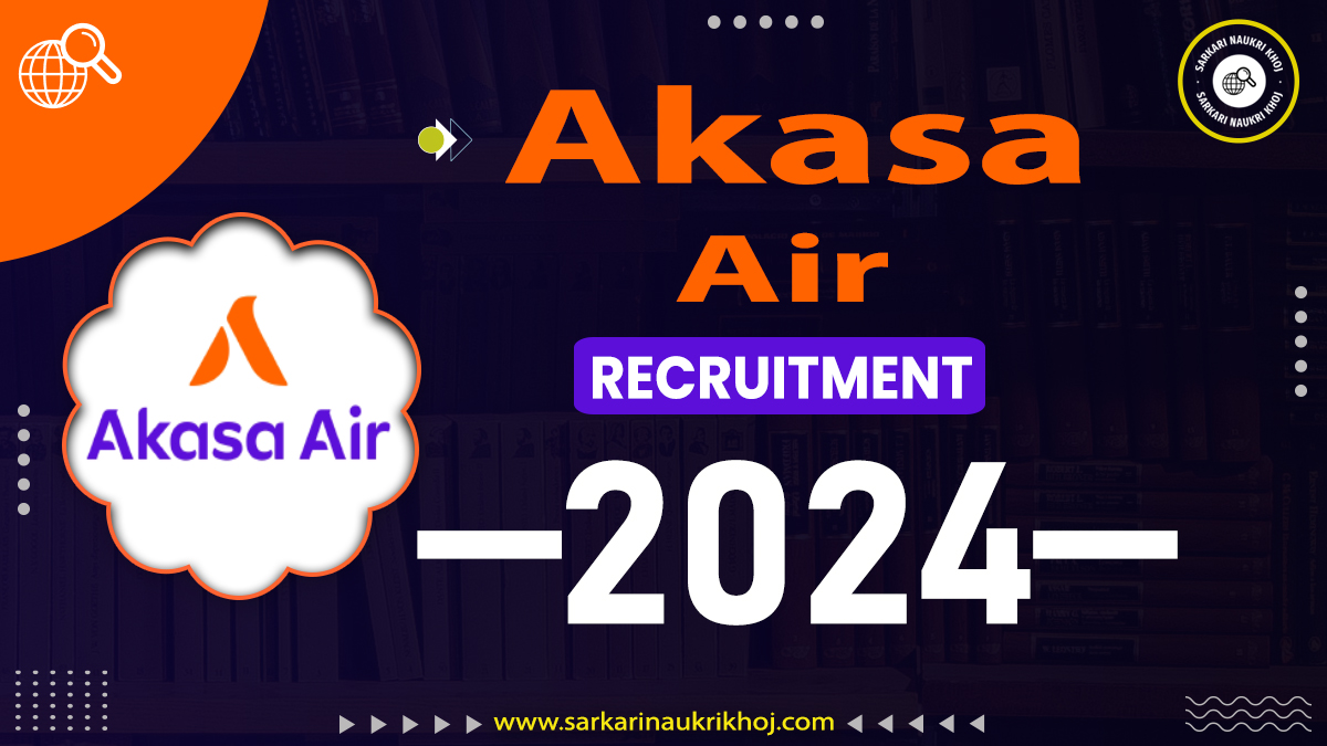 akasa air recruitment 2024